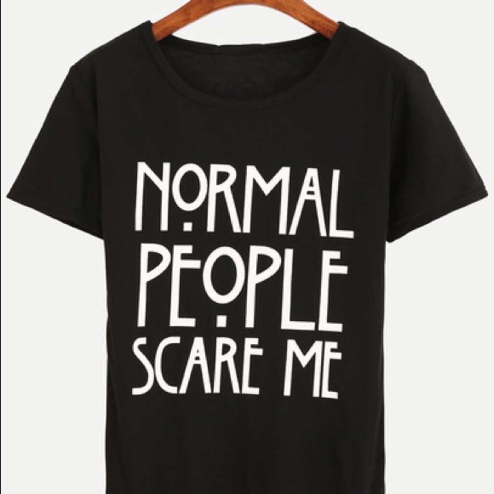 🖤Normal people scare me Black Print T-shirt - Top - Picture 2 of 5